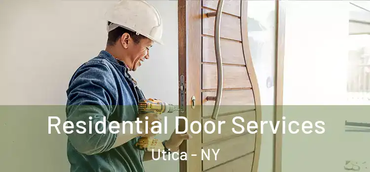 Residential Door Services Utica - NY